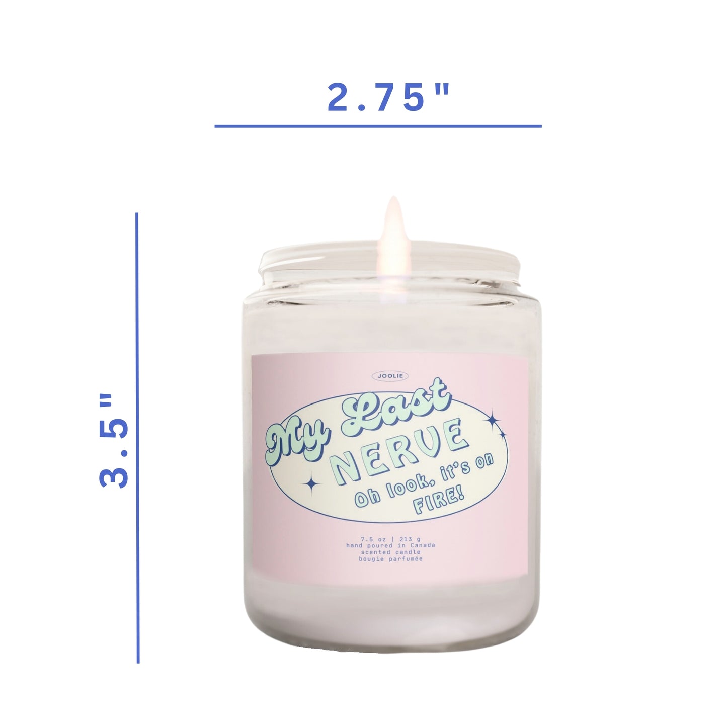 My Last Nerve... Oh look it's on Fire! 7.5 oz Coconut Soy Wax Candle (Cashmere scented candle)