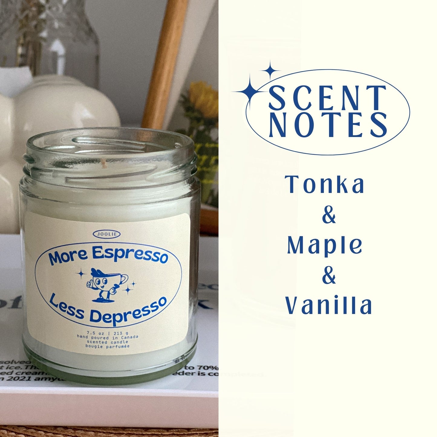 More Espresso Less Depresso Candle Coconut Soy Wax 7.5 oz